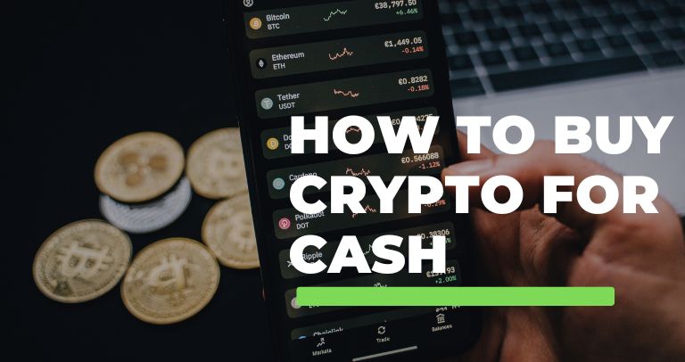 How to Buy Crypto for Cash